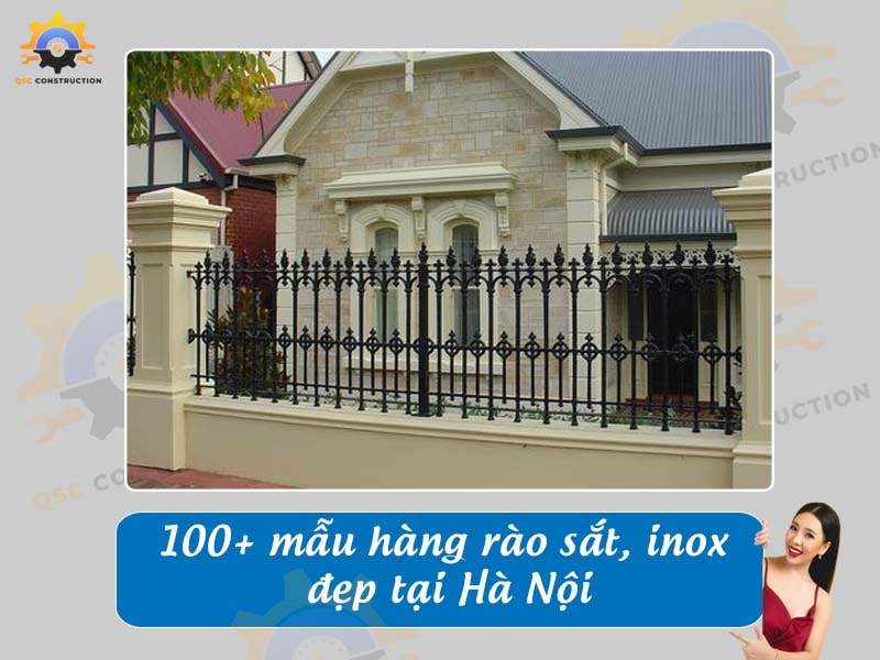Tổng hợp báo giá 100+ mẫu hàng rào sắt, inox đẹp tại Hà Nội