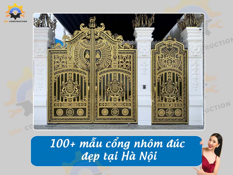 Báo giá 100 mẫu cổng nhôm đúc đẹp, hiện đại tại Hà Nội